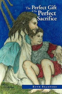 Dokonalý dárek &Dokonalá oběť - The Perfect Gift &The Perfect Sacrifice