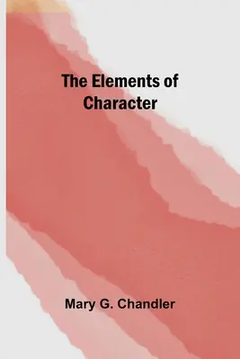 Prvky charakteru - The Elements of Character
