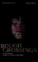 Drsné přechody - Rough Crossings