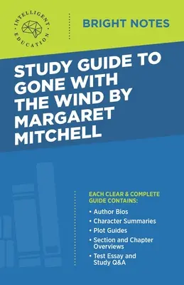 Studijní příručka k románu Gone with the Wind od Margaret Mitchellové - Study Guide to Gone with the Wind by Margaret Mitchell