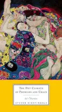 Horké podnebí slibů a milosti: 64 příběhů - The Hot Climate of Promises and Grace: 64 Stories