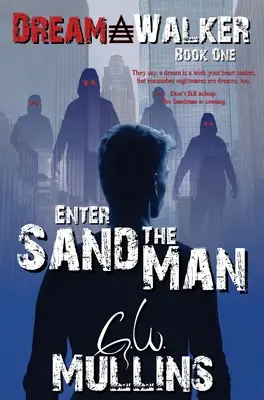 Vstupte k písečnému muži - Enter The Sand Man