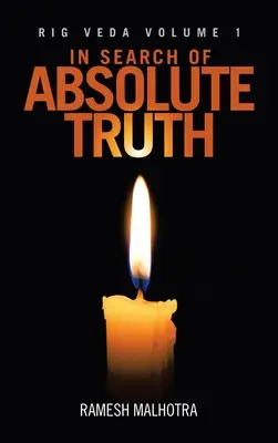 Při hledání absolutní pravdy: Rig Véda 1. díl - In Search of Absolute Truth: Rig Veda Volume 1