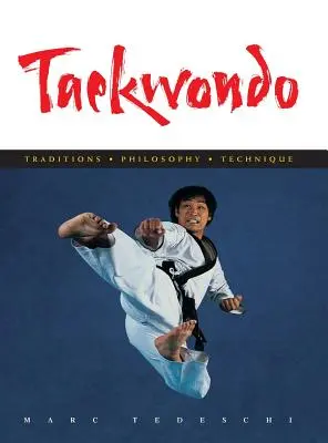 Taekwondo: tradice, filozofie, technika - Taekwondo: Traditions, Philosophy, Technique