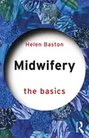 Porodní asistence: Základy - Midwifery: The Basics