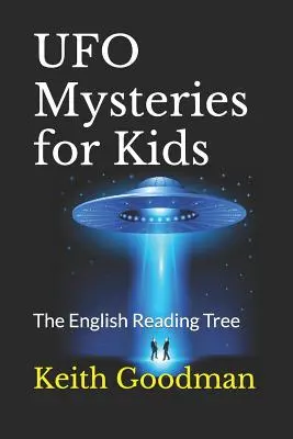 Záhady UFO pro děti: The English Reading Tree - UFO Mysteries for Kids: The English Reading Tree