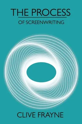 Proces psaní scénářů - The Process: of Screenwriting