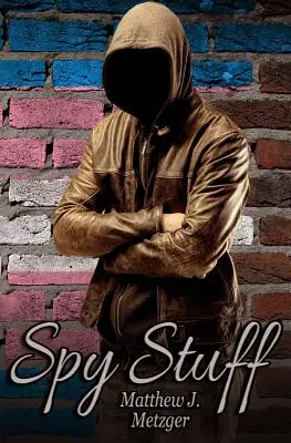 Špionážní věci - Spy Stuff