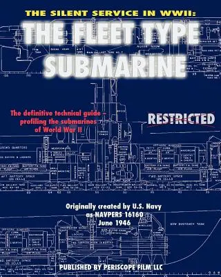 Tichá služba za druhé světové války: Flotilové ponorky - The Silent Service in WWII: The Fleet Type Submarine