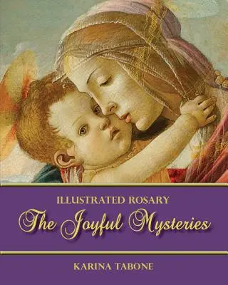 Radostná tajemství - The Joyful Mysteries