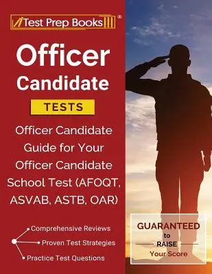 Kandidátské testy pro úředníky: Příručka pro důstojnické kandidáty: Testy pro důstojnickou školu - Officer Candidate Tests: Officer Candidate Guide for Your Officer Candidate School Test