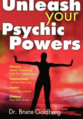 Uvolněte své psychické síly - Unleash Your Psychic Powers