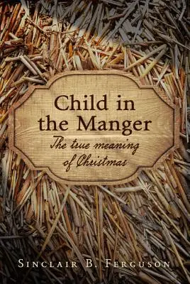 Dítě v jeslích - Child in the Manger