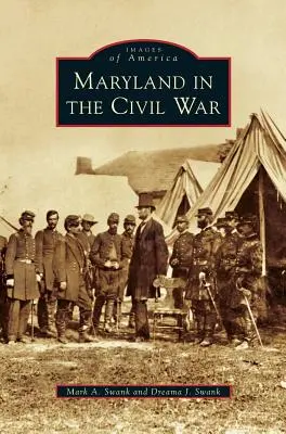 Maryland v občanské válce - Maryland in the Civil War