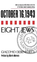 16. října 1943/Osm Židů - October 16, 1943/Eight Jews