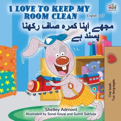 I Love to Keep My Room Clean (Anglicko-urdská dvojjazyčná kniha) - I Love to Keep My Room Clean (English Urdu Bilingual Book)