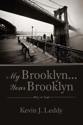 Můj Brooklyn... Váš Brooklyn - My Brooklyn . . . Your Brooklyn
