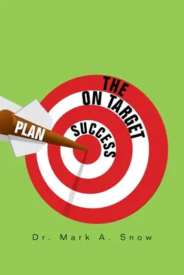 Plán úspěchu v cíli - The on Target Success Plan