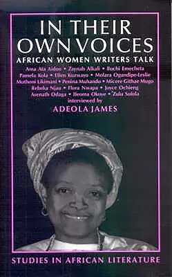 Vlastními hlasy: Africké spisovatelky mluví - In Their Own Voices: African Women Writers Talk