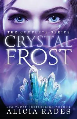 Křišťálový mráz: Kompletní série - Crystal Frost: The Complete Series