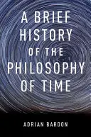 Stručné dějiny filosofie času - Brief History of the Philosophy of Time