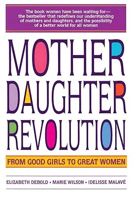 Revoluce matek a dcer - Mother Daughter Revolution