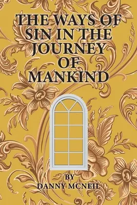 Cesty hříchu na cestě lidstva - The Ways of Sin in the Journey of Mankind
