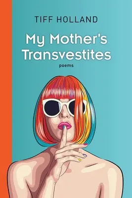 Transvestité mé matky - My Mother's Transvestites