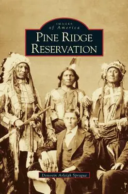 Rezervace Pine Ridge, Jižní Dakota - Pine Ridge Reservation, South Dakota