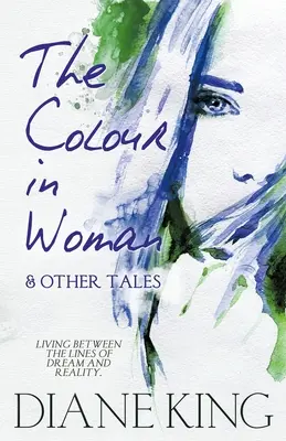 Barva v ženě a jiné příběhy - The Colour in Woman and Other Tales