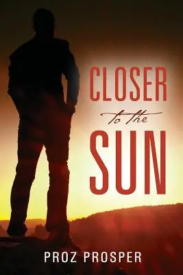 Blíže ke slunci - Closer to the Sun