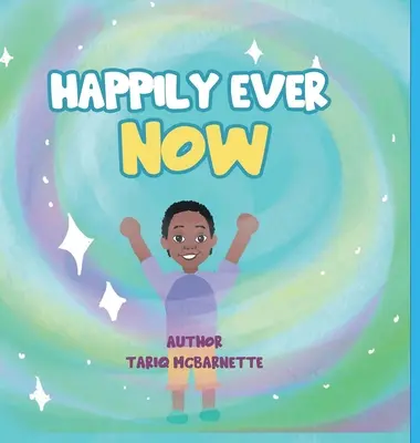 Šťastně až do teď! - Happily Ever NOW!