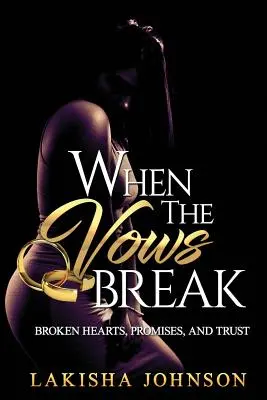 Když se sliby porušují - When the Vows Break
