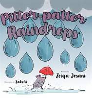 Pitter-patter Raindrops (Kapky deště) - Pitter-patter Raindrops