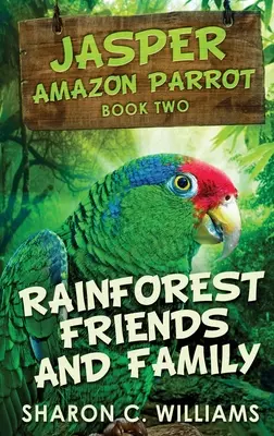 Přátelé a rodina z deštného pralesa - Rainforest Friends and Family