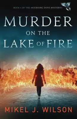 Vražda v ohnivém jezeře - Murder on the Lake of Fire