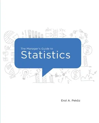 Průvodce manažera statistikou, vydání 2020 - The Manager's Guide to Statistics, 2020 Edition
