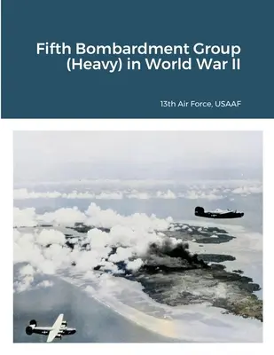 Pátá bombardovací skupina (těžká) ve druhé světové válce - Fifth Bombardment Group (Heavy) in World War II