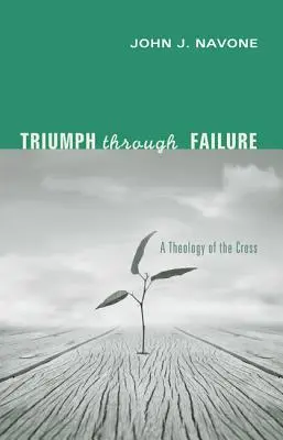 Triumf skrze selhání - Triumph Through Failure