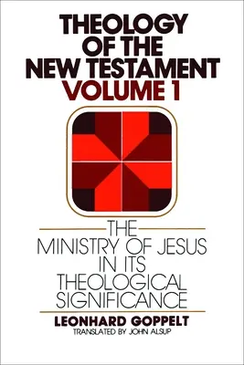 Ježíšova služba v jejím teologickém významu - The Ministry of Jesus in Its Theological Significance