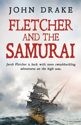 Fletcher a samurajové - Fletcher and the Samurai