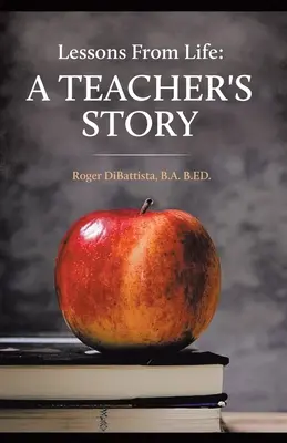 Lekce ze života - příběh učitele - Lessons From Life - A Teacher's Story