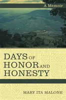 Dny cti a poctivosti: A Memoir - Days of Honor and Honesty: A Memoir