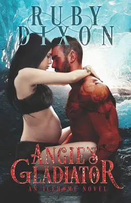 Angie's Gladiator: Gladiátorka: Scifi román o mimozemšťanech - Angie's Gladiator: A Scifi Alien Romance