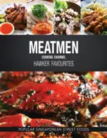 Kanál pro vaření s masem: Oblíbené pokrmy Hawker: Oblíbená pouliční jídla v Singapuru - Meatmen Cooking Channel: Hawker Favourites: Popular Singaporean Street Foods