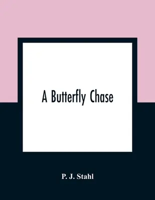Honba za motýlem - A Butterfly Chase