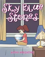 Nebesky modré kameny - Sky Blue Stones