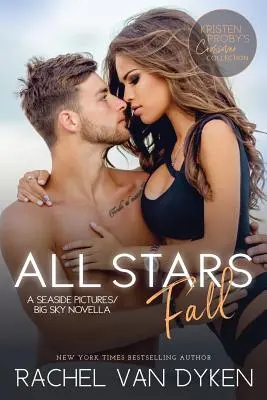 Všechny hvězdy padají: A Seaside Pictures/Big Sky Novella (Obrázky z moře a velké nebe) - All Stars Fall: A Seaside Pictures/Big Sky Novella