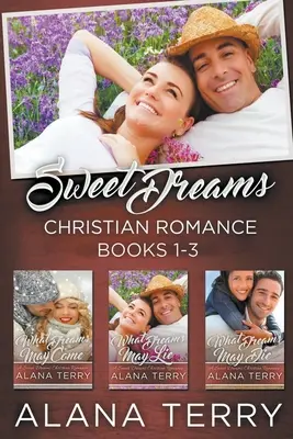 Sladké sny Křesťanská romance (Knihy 1-3) - Sweet Dreams Christian Romance (Books 1-3)