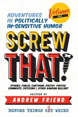 Kašlu na to! - Screw That!